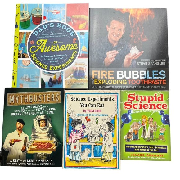 Science Experiment 5 Book Lot- Fire Bubbles Mythbusters You Can Eat Stupid Dad’s - Picture 1 of 16